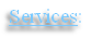 Services: